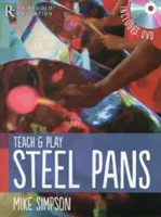 Mike Simpson - Enseñar y tocar Steel Pans - Mike Simpson - Teach and Play Steel Pans