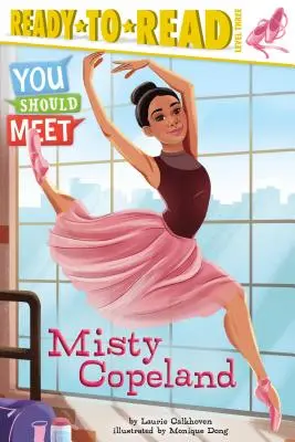 Misty Copeland: Listo para leer Nivel 3 - Misty Copeland: Ready-To-Read Level 3