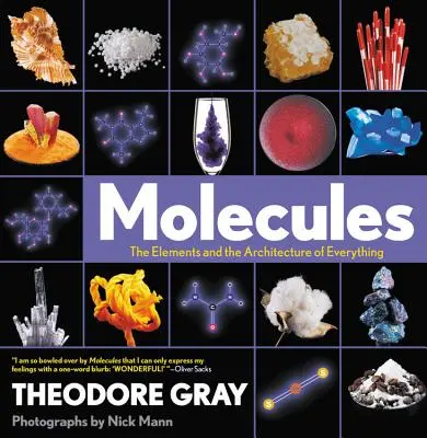 Moléculas: Los elementos y la arquitectura de todo - Molecules: The Elements and the Architecture of Everything