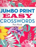 Jumbo Print Crucigramas fáciles nº 1 - Jumbo Print Easy Crosswords #1