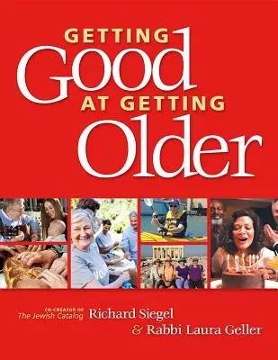 Envejecer bien - Getting Good at Getting Older