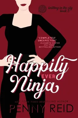 Happily Ever Ninja: Un romance de casados - Happily Ever Ninja: A Married Romance