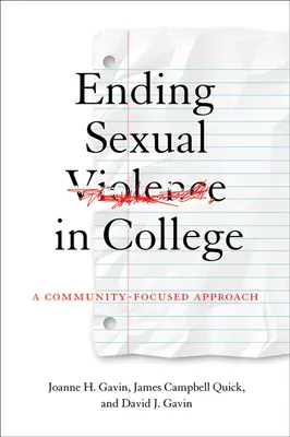 Acabar con la violencia sexual en la universidad: Un enfoque centrado en la comunidad - Ending Sexual Violence in College: A Community-Focused Approach