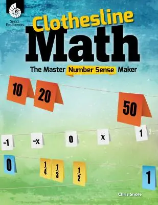Clothesline Math: El maestro del sentido numérico - Clothesline Math: The Master Number Sense Maker
