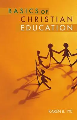 Fundamentos de la educación cristiana - Basics of Christian Education