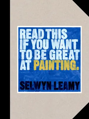 Lee esto si quieres ser bueno pintando - Read This If You Want to Be Great at Painting