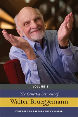 Sermones recopilados de Walter Brueggemann - The Collected Sermons of Walter Brueggemann