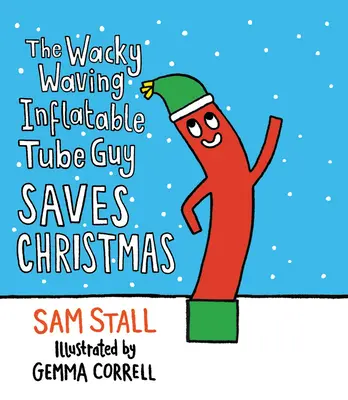 El loco de los tubos inflables salva la Navidad - The Wacky Waving Inflatable Tube Guy Saves Christmas