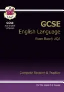 GCSE English Language AQA Complete Revision & Practice - Curso Grado 9-1 (con Edición Online) - GCSE English Language AQA Complete Revision & Practice - Grade 9-1 Course (with Online Edition)