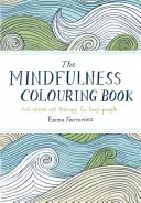 Libro para colorear Mindfulness - Arteterapia antiestrés para personas ocupadas - Mindfulness Colouring Book - Anti-stress Art Therapy for Busy People