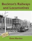 Ferrocarriles y locomotoras de Beckton - Beckton's Railways and Locomotives