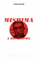 Mishima: Una biografía - Mishima: A Biography