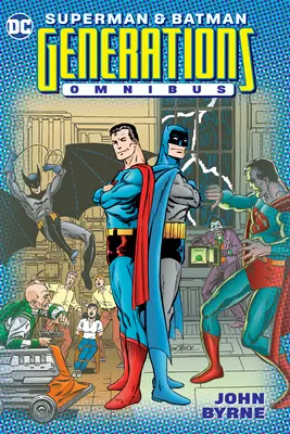 Superman y Batman: Generaciones Omnibus - Superman & Batman: Generations Omnibus