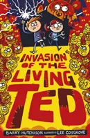 La invasión de los vivos Ted - Invasion of the Living Ted