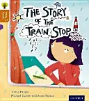 Oxford Reading Tree Story Sparks: Oxford Nivel 8: La historia de la parada del tren - Oxford Reading Tree Story Sparks: Oxford Level 8: The Story of the Train Stop