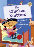 Tejedores de pollos - (Oro, primeros lectores) - Chicken Knitters - (Gold Early Reader)