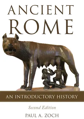 La antigua Roma: Una historia introductoria - Ancient Rome: An Introductory History