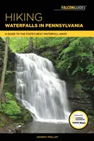 Cascadas de Pensilvania: Guía de las mejores rutas por cascadas del estado - Hiking Waterfalls in Pennsylvania: A Guide to the State's Best Waterfall Hikes