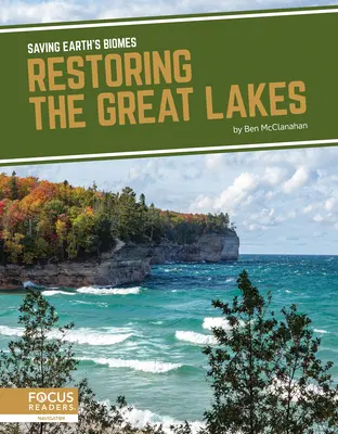 Restauración de los Grandes Lagos - Restoring the Great Lakes