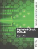 Sistemas de gestión de baterías, Volumen II: Métodos de circuitos equivalentes - Battery Management Systems, Volume II: Equivalent-Circuit Methods