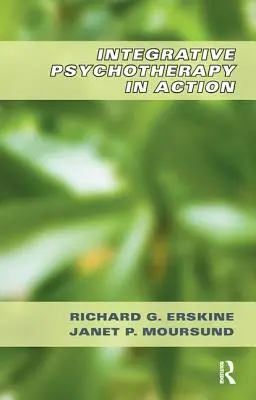 Psicoterapia integradora en acción - Integrative Psychotherapy in Action