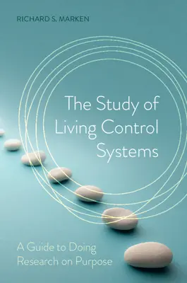 El estudio de los sistemas de control vivos - The Study of Living Control Systems