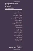 Filósofos del cine de Bergson a Badiou: Lectura crítica - Philosophers on Film from Bergson to Badiou: A Critical Reader