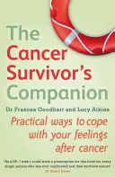 El compañero del superviviente de cáncer: Maneras prácticas de afrontar los sentimientos después del cáncer - The Cancer Survivor's Companion: Practical Ways to Cope with Your Feelings After Cancer