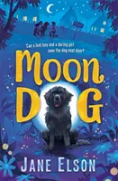 Moon Dog - Un conmovedor cuento animal de valentía y amistad - Moon Dog - A heart-warming animal tale of bravery and friendship