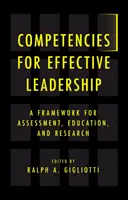 Competencias para un liderazgo eficaz: Un marco para la evaluación, la educación y la investigación - Competencies for Effective Leadership: A Framework for Assessment, Education, and Research