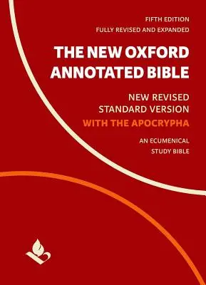 La Nueva Biblia Oxford Anotada con Apócrifos: Nueva Versión Estándar Revisada - The New Oxford Annotated Bible with Apocrypha: New Revised Standard Version