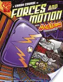 Curso acelerado de fuerzas y movimiento con Max Axiom, Supercientífico - A Crash Course in Forces and Motion with Max Axiom, Super Scientist