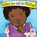 Las Voces No Son Para Gritar - Voices Are Not for Yelling