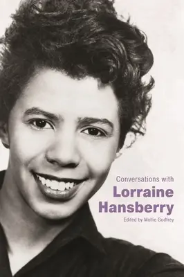 Conversaciones con Lorraine Hansberry - Conversations with Lorraine Hansberry