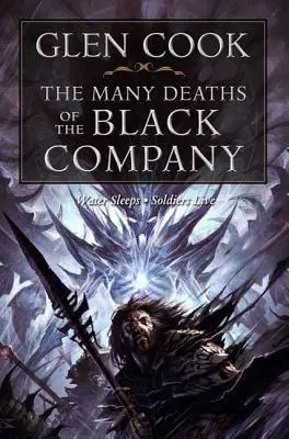 Las muchas muertes de la Compañía Negra - The Many Deaths of the Black Company