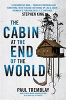 Cabaña en el fin del mundo - Cabin at the End of the World