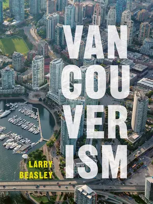 Vancouverismo - Vancouverism