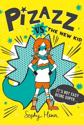 Pizazz contra el chico nuevo, 2 - Pizazz vs. the New Kid, 2