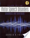 Trastornos motores del habla - Diagnóstico y tratamiento (Freed Donald (California State University Fresno)) - Motor Speech Disorders - Diagnosis & Treatment (Freed Donald (California State University Fresno))