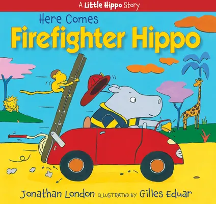 Llega el hipopótamo bombero - Here Comes Firefighter Hippo