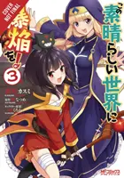 Konosuba: An Explosion on This Wonderful World, Vol. 3 (Manga) - Konosuba: An Explosion on This Wonderful World!, Vol. 3 (Manga)