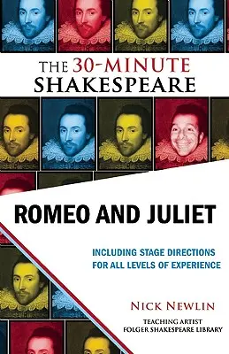 Romeo y Julieta: Shakespeare en 30 minutos - Romeo and Juliet: The 30-Minute Shakespeare