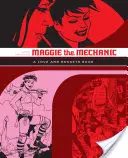 Maggie la mecánica: Un libro de Amor y Cohetes - Maggie the Mechanic: A Love and Rockets Book