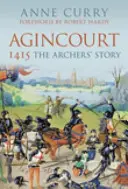 1415 Agincourt: Una nueva historia - 1415 Agincourt: A New History