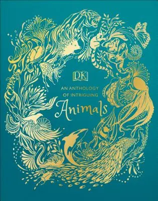 Antología de animales curiosos - An Anthology of Intriguing Animals