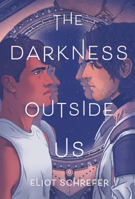 La oscuridad fuera de nosotros - The Darkness Outside Us