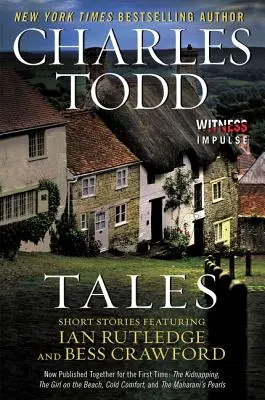 Cuentos: Historias cortas de Ian Rutledge y Bess Crawford - Tales: Short Stories Featuring Ian Rutledge and Bess Crawford