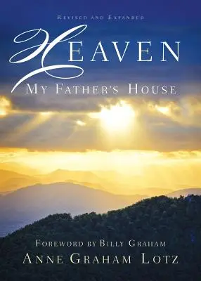 El Cielo: La casa de mi Padre - Heaven: My Father's House