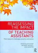 Reevaluación del impacto de los ayudantes de cátedra: Cómo la investigación cuestiona la práctica y la política - Reassessing the Impact of Teaching Assistants: How Research Challenges Practice and Policy