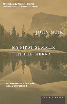 Mi primer verano en la Sierra - My First Summer in the Sierra